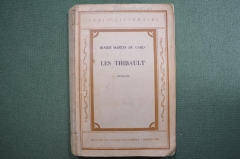 Книга "Семья Тибо", Роже Мартен дю Гар. Изд. Иностранная литература. 1950 год. СССР.