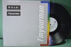 Винил, пластинка 1 lp "Я твой мужчина". Wham! – I'm Your Man. Сингл.