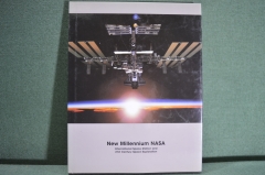 Книга "НАСА, новое тысячелетие". Космос. New Millenium NASA,  Irene K.Brown. На английском языке.