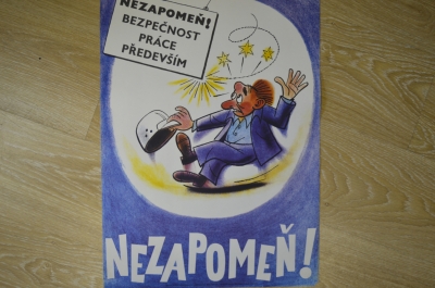 Плакат по технике безопасности "Не забудь, безопасность труда - прежде всего!". Прага. Оригинал.