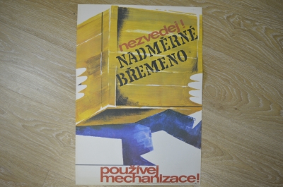 Плакат по технике безопасности "Не поднимай тяжелый груз, используй механизмы". Прага. Оригинал.